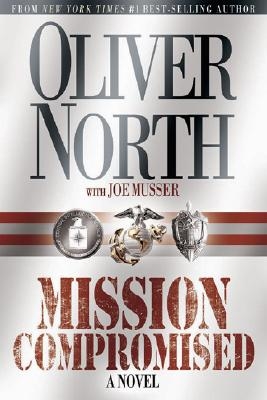 Title details for Mission Compromised by Oliver L. North - Wait list